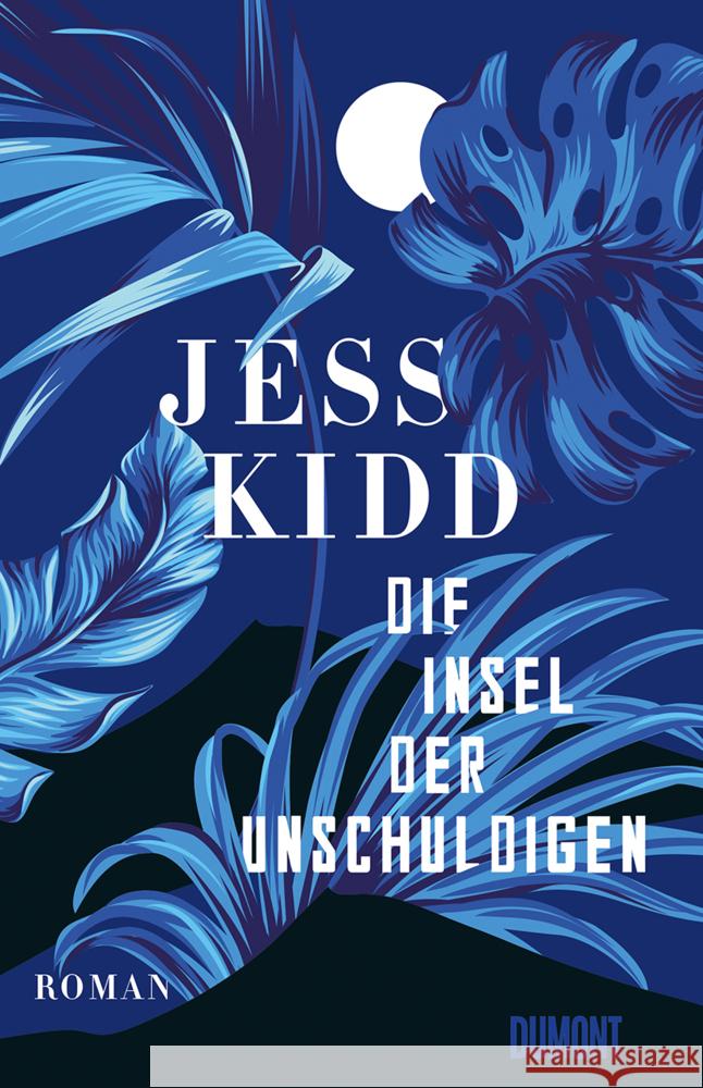 Die Insel der Unschuldigen Kidd, Jess 9783832182274 DuMont Buchverlag Gruppe - książka