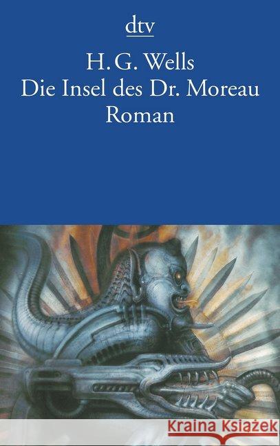 Die Insel des Dr. Moreau : Roman Wells, Herbert G. 9783423145114 DTV - książka