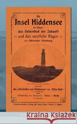 Die Insel Hiddensee: Das Ostseebad der Zukunft Güttler, Tomas 9783849599966 Tredition Gmbh - książka