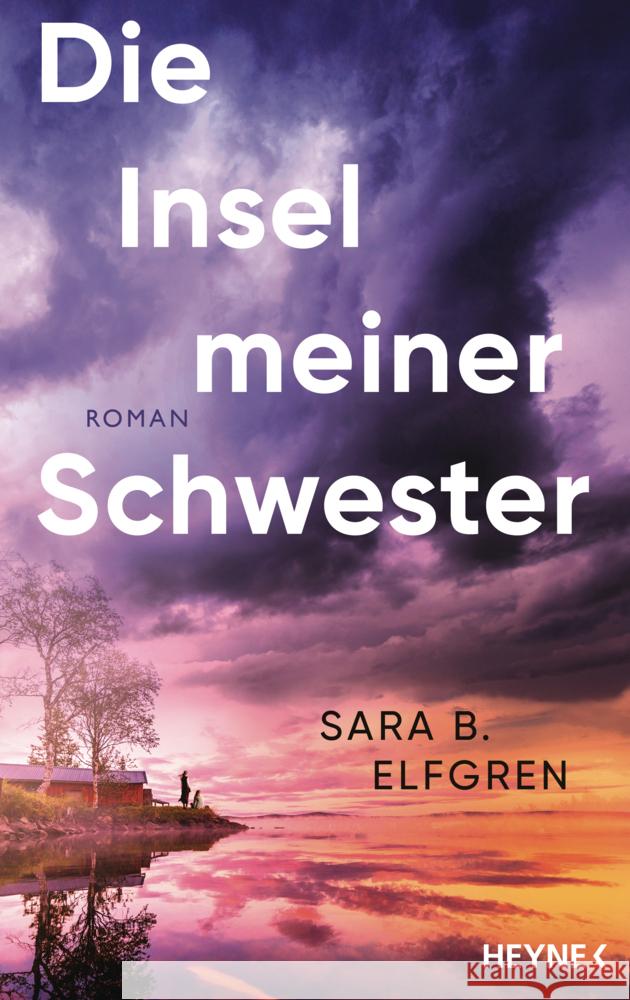 Die Insel meiner Schwester Elfgren, Sara B. 9783453275423 Heyne - książka