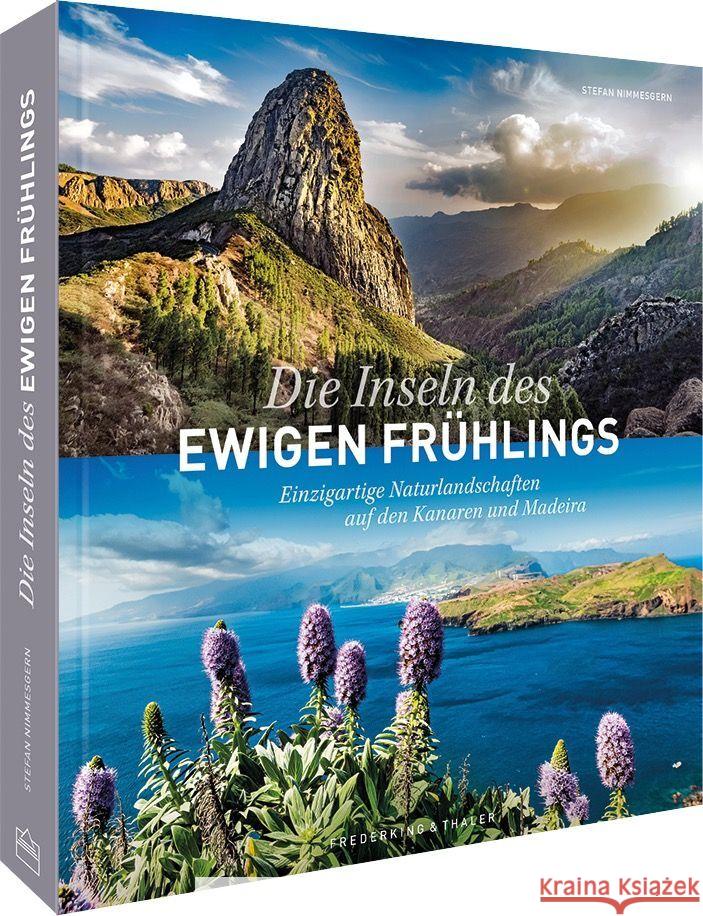 Die Inseln des ewigen Frühlings Nimmesgern, Stefan, Lipps-Breda, Susanne 9783954163687 Frederking & Thaler - książka