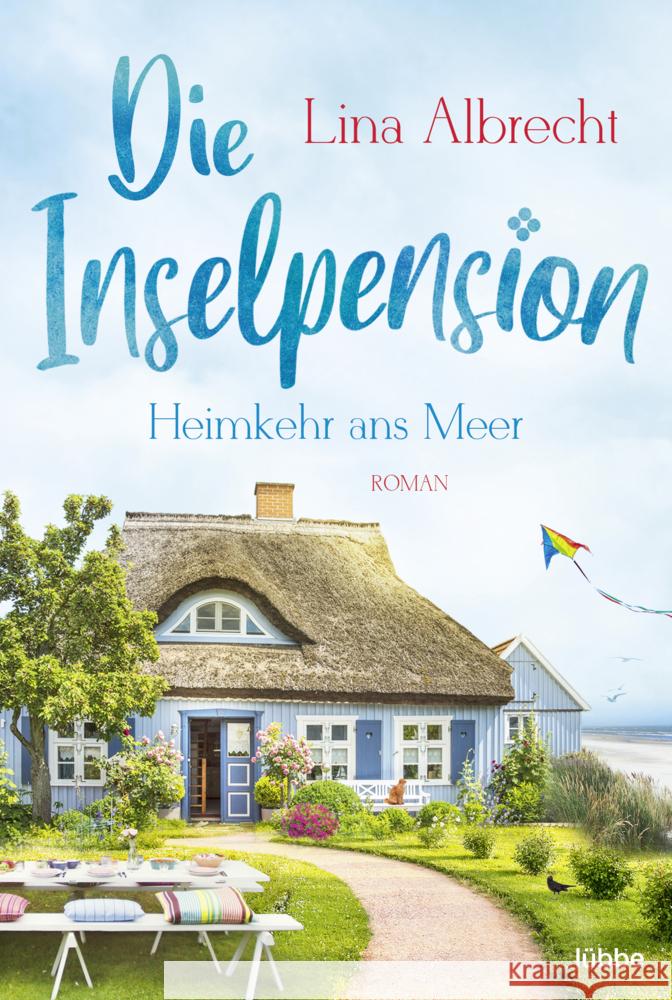 Die Inselpension - Heimkehr ans Meer Albrecht, Lina 9783404188772 Bastei Lübbe - książka