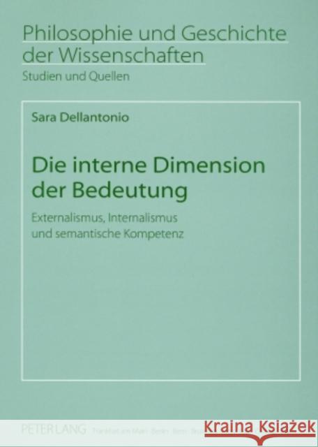 Die Interne Dimension Der Bedeutung: Externalismus, Internalismus Und Semantische Kompetenz Sandkühler, Hans Jörg 9783631565124 Peter Lang Gmbh, Internationaler Verlag Der W - książka