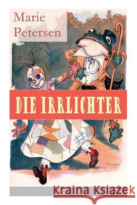 Die Irrlichter: M�rchen Marie Petersen 9788027318476 e-artnow - książka