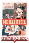 Die Irrlichter: M�rchen Marie Petersen 9788027318476 e-artnow