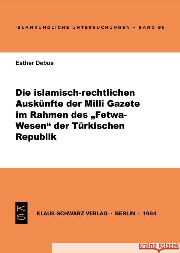 Die Islamisch-Rechtlichen Ausk Esther Debus 9783922968405 Klaus Schwarz - książka