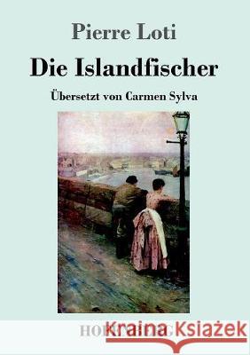 Die Islandfischer Pierre Loti 9783743718111 Hofenberg - książka