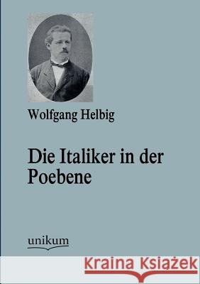 Die Italiker in der Poebene Wolfgang Helbig, Pas 9783845742946 Europaischer Hochschulverlag Gmbh & Co. Kg - książka