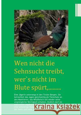 Die Jagd ist Weiblich 2: Eine Jägerin unterwegs in den Tiroler Bergen Strizsik, Evelyn 9783739221861 Books on Demand - książka