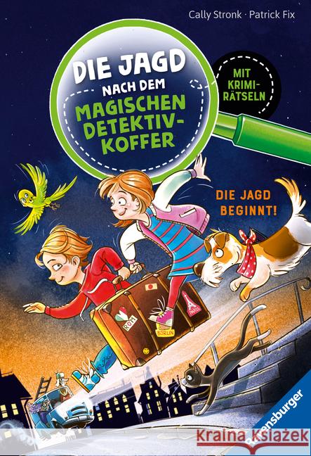 Die Jagd nach dem magischen Detektivkoffer 1: Die Jagd beginnt! Erstlesebuch ab 7 Jahren für Jungen und Mädchen - Lesenlernen mit Krimirätseln Stronk, Cally 9783473463893 Ravensburger Verlag - książka