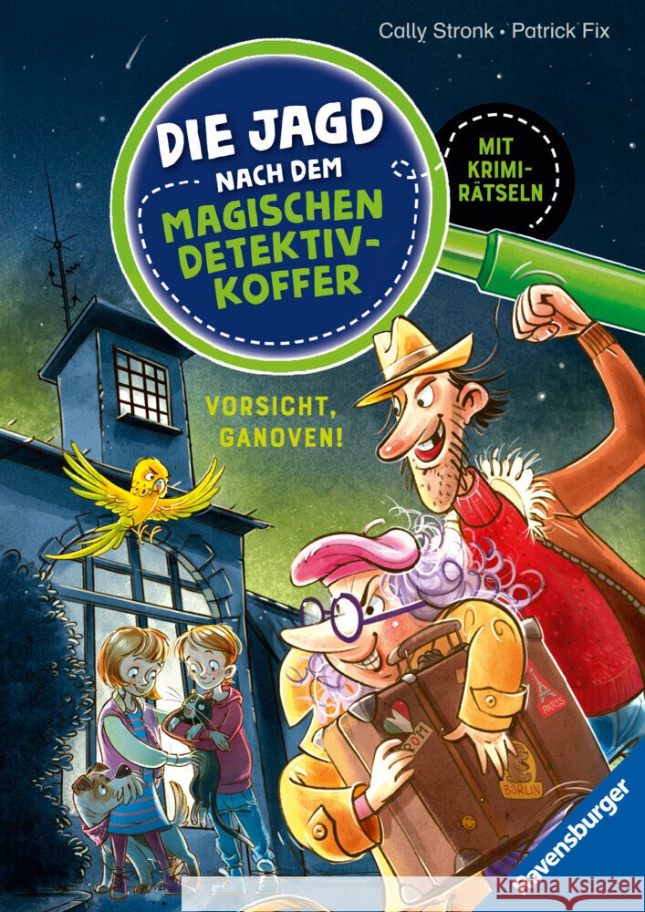 Die Jagd nach dem magischen Detektivkoffer, Band 2 - Vorsicht, Ganoven! Stronk, Cally 9783473464753 Ravensburger Verlag - książka