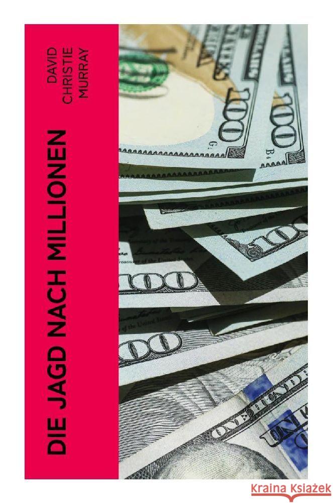 Die Jagd nach Millionen Murray, David Christie 9788027366309 e-artnow - książka