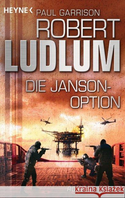 Die Janson-Option : Roman. Deutsche Erstausgabe Ludlum, Robert; Garrison, Paul 9783453436282 Heyne - książka