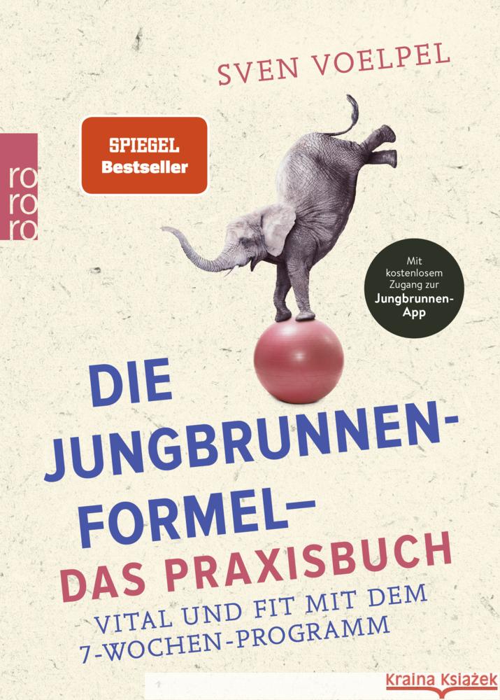 Die Jungbrunnen-Formel - Das Praxisbuch Voelpel, Sven 9783499008283 Rowohlt TB. - książka