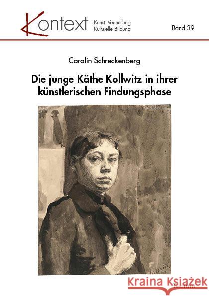 Die junge Käthe Kollwitz in ihrer künstlerischen Findungsphase Schreckenberg, Carolin 9783828849242 Tectum-Verlag - książka