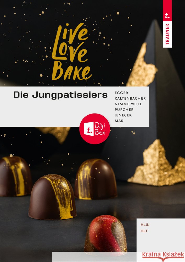 Die Jungpatissiers + TRAUNER-DigiBox Egger, Christine, Kaltenbacher, Christian, Nimmervoll, Wolfgang 9783991137672 Trauner - książka