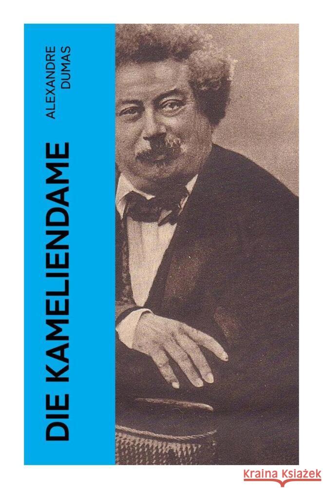 Die Kameliendame Dumas, Alexandre 9788027345724 e-artnow - książka