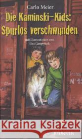 Die Kaminski-Kids - Spurlos verschwunden Meier, Carlo 9783765511479 Brunnen-Verlag, Gießen - książka