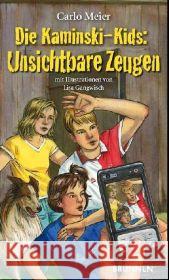 Die Kaminski-Kids - Unsichtbare Zeugen Meier, Carlo   9783765519109 Brunnen-Verlag, Gießen - książka