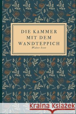 Die Kammer mit dem Wandteppich Pick, Michael 9781983137464 Independently Published - książka