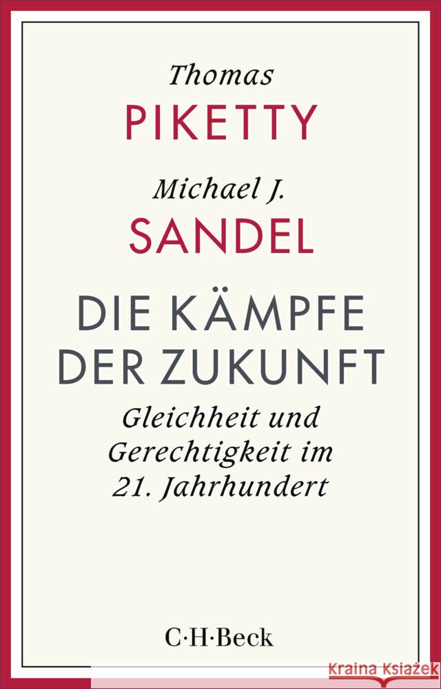 Die Kämpfe der Zukunft Piketty, Thomas, Sandel, Michael 9783406845314 Beck - książka