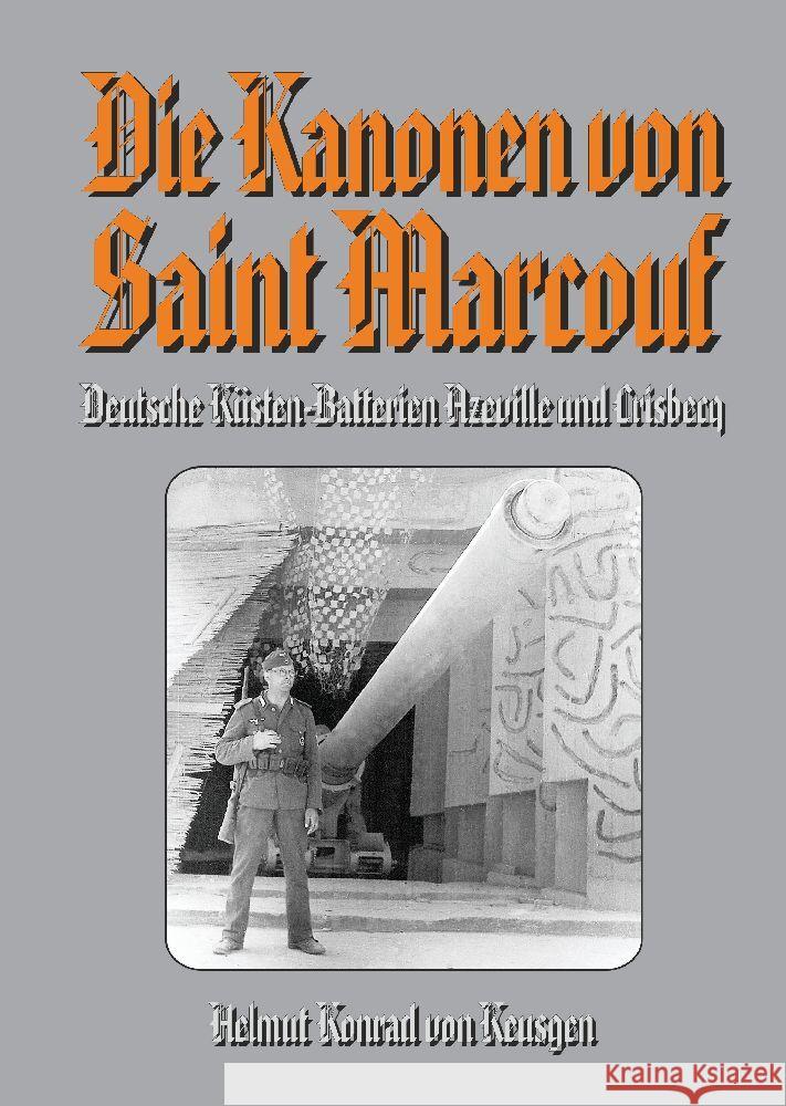 Die Kanonen von Saint Marcouf Keusgen, Helmut Konrad von 9783384185426 EK-2 Publishing - książka