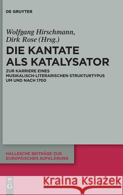 Die Kantate als Katalysator Hirschmann, Wolfgang 9783110569360 de Gruyter - książka