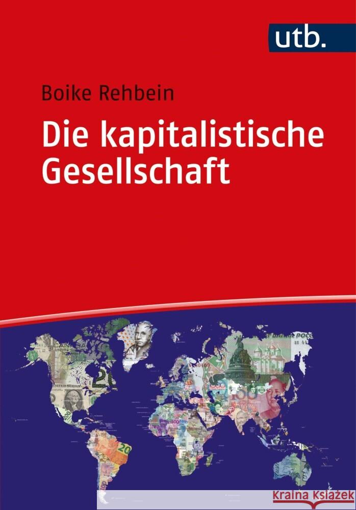 Die kapitalistische Gesellschaft Rehbein, Boike 9783825257651 UVK - książka