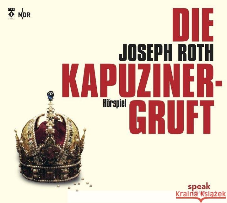 Die Kapuzinergruft, 2 Audio-CDs : Hörspiel Roth, Joseph 9783940018083 speak low - książka