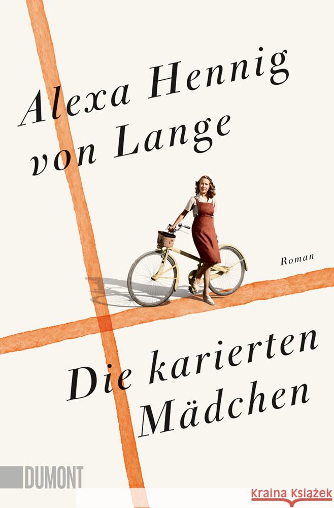 Die karierten Mädchen Hennig von Lange, Alexa 9783832167158 DuMont Buchverlag Gruppe - książka