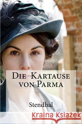 Die Kartause von Parma Hollybooks 9781534960022 Createspace Independent Publishing Platform - książka