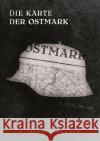 Die Karte der Ostmark Hinterlechner, C. 9783986471644 C. Hinterlechner