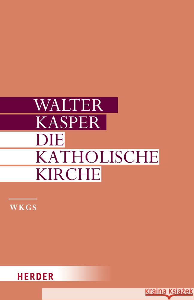 Die Katholische Kirche Kasper, Walter 9783451386138 Herder, Freiburg - książka