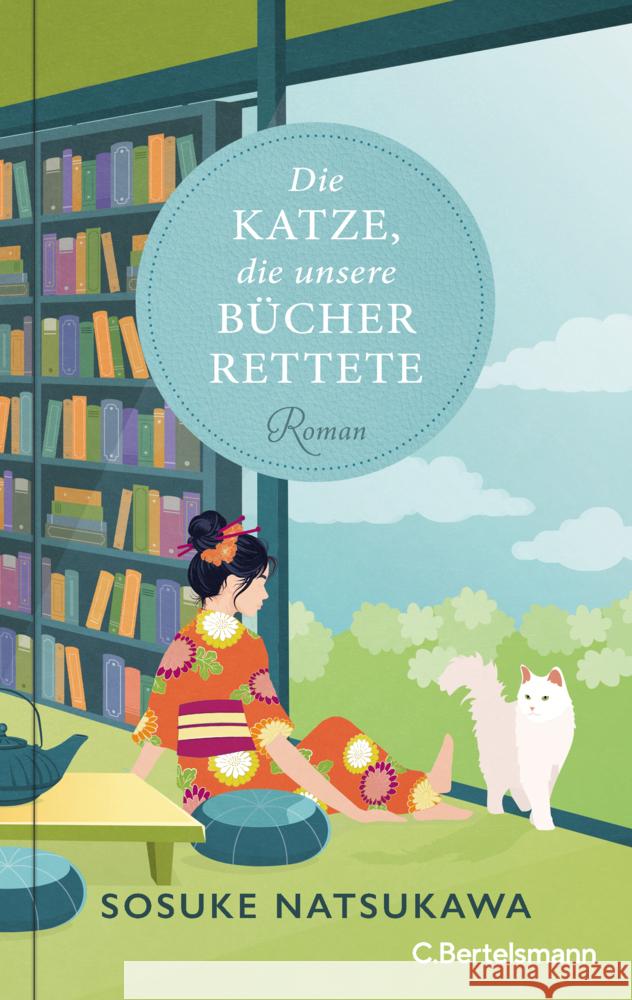 Die Katze, die unsere Bücher rettete Natsukawa, Sosuke 9783570105832 C. Bertelsmann - książka