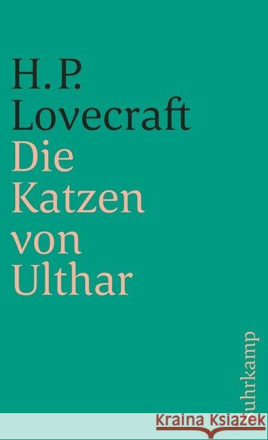 Die Katzen von Ulthar und andere Erzählungen Lovecraft, Howard Ph. Kirde, Kalju Walter, Michael 9783518392553 Suhrkamp - książka