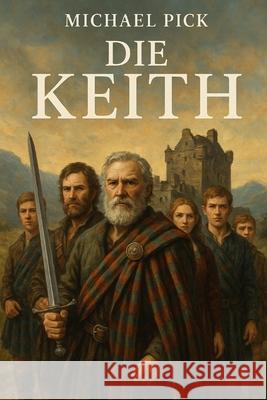 Die Keith Michael Pick 9781983322372 Independently Published - książka