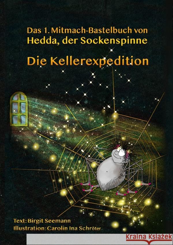 Die Kellerexpedition Seemann, Birgit 9783753155975 epubli - książka