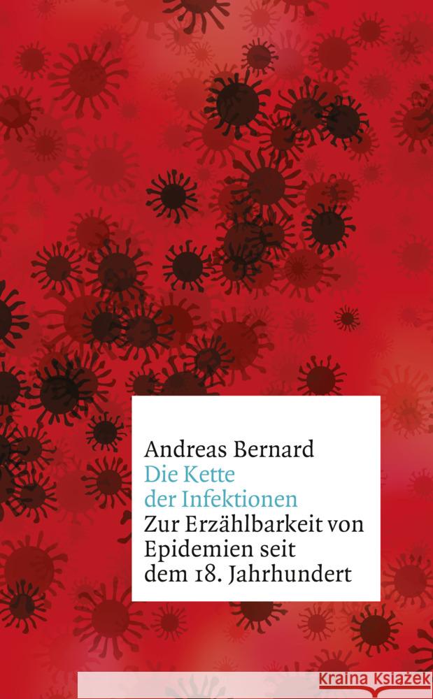 Die Kette der Infektionen Bernard, Andreas 9783103971293 S. Fischer Verlag GmbH - książka