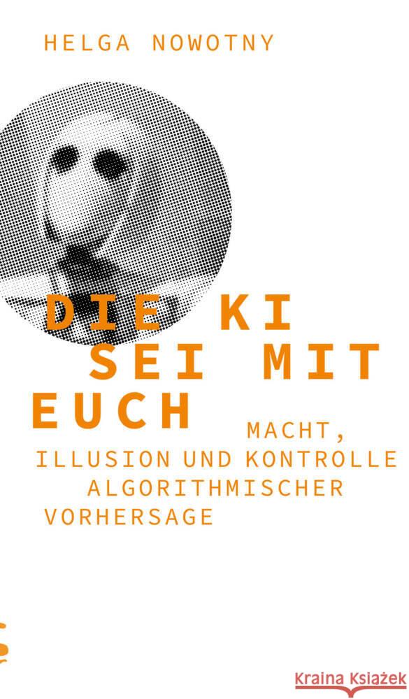 Die KI sei mit euch Nowotny, Helga 9783751803960 Matthes & Seitz Berlin - książka