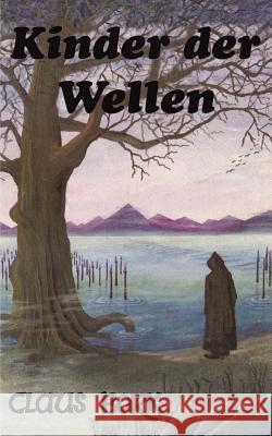 Die Kinder der Wellen: Das Abenteuer von Bal Darin Bork, Claus 9788771702170 Books on Demand - książka