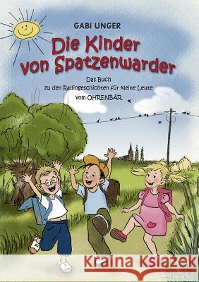 Die Kinder von Spatzenwarder Gabi Unger 9783842367661 Books on Demand - książka