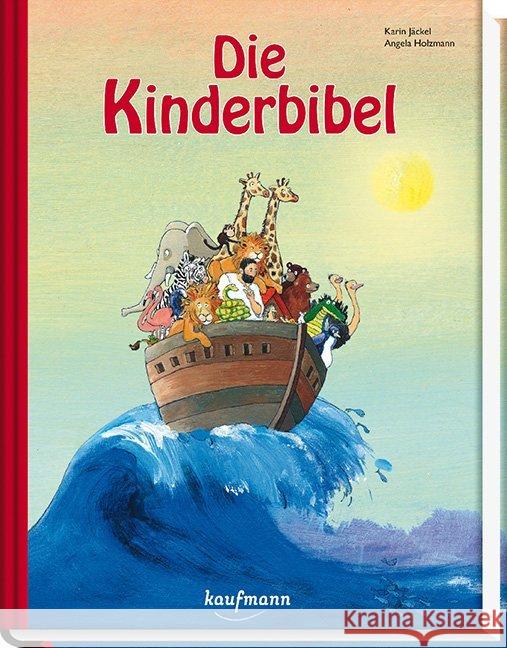 Die Kinderbibel Jäckel, Karin 9783780629845 Kaufmann - książka