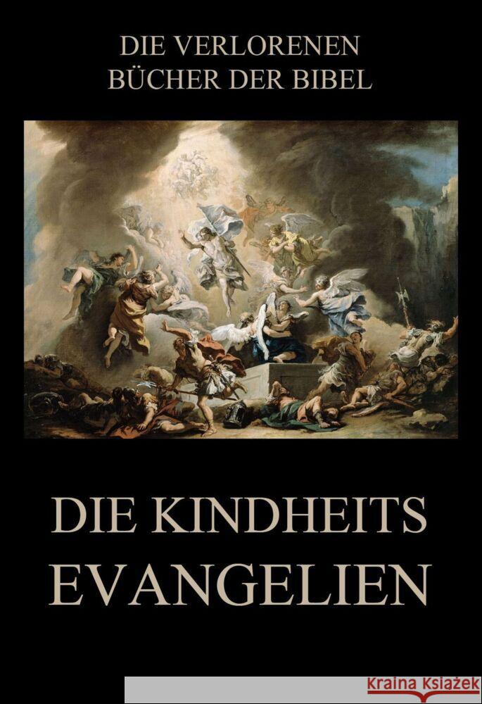 Die Kindheitsevangelien  9783849668921 Jazzybee Verlag - książka