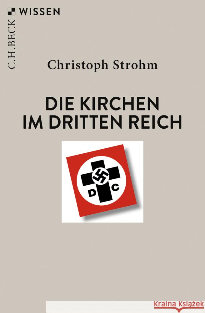 Die Kirchen im Dritten Reich Strohm, Christoph 9783406758904 Beck - książka