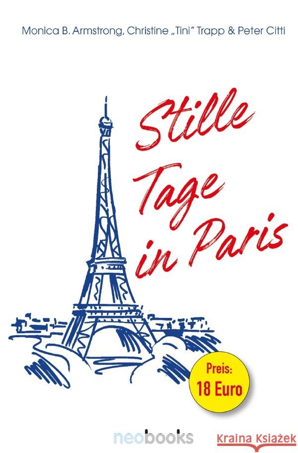 Die kleine Amerikanerin / Stille Tage in Paris Citti, Peter, Armstrong, Monica B., Trapp, Christine 