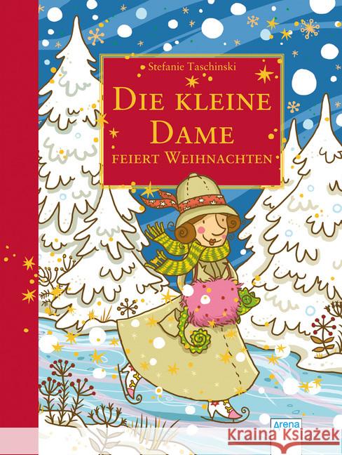 Die kleine Dame feiert Weihnachten Taschinski, Stefanie 9783401603001 Arena - książka