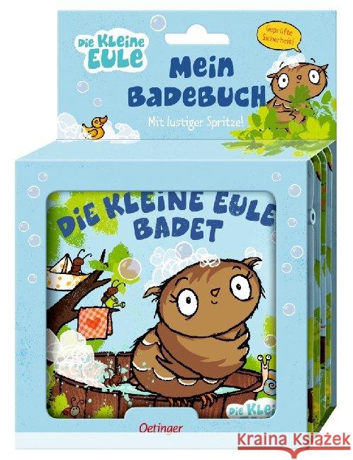 Die kleine Eule badet, Badebuch : Mein Badebuch. Mit lustiger Spritze! Weber, Susanne 9783789115134 Oetinger - książka