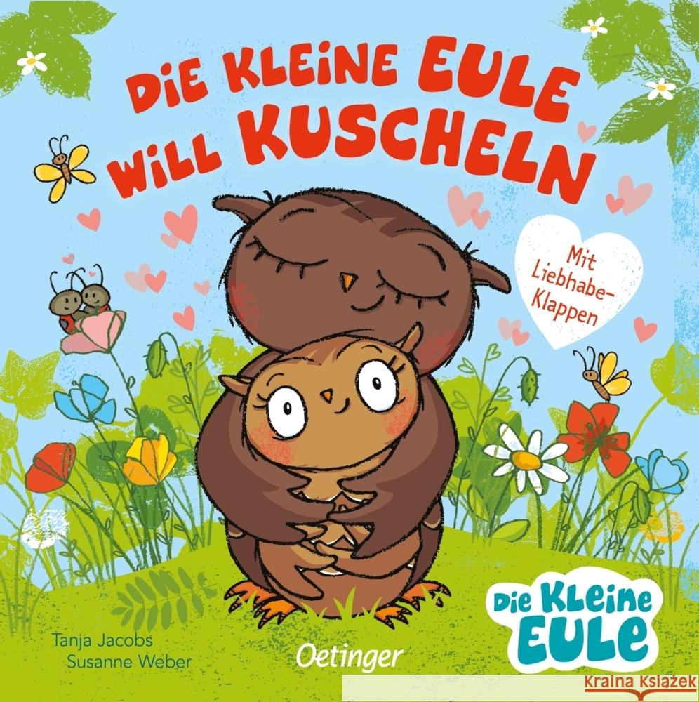 Die kleine Eule will kuscheln Weber, Susanne 9783751202473 Oetinger - książka