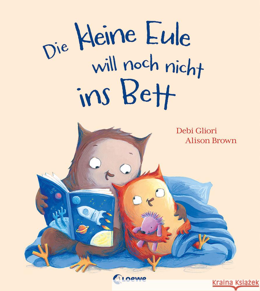 Die kleine Eule will noch nicht ins Bett Gliori, Debi 9783743208636 Loewe - książka