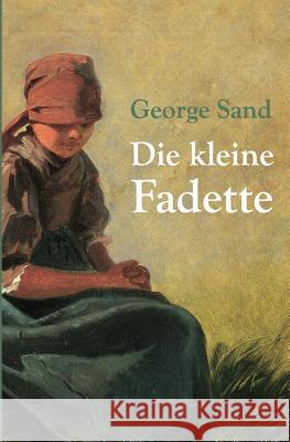 Die Kleine Fadette Sand, George   9783862670833 Europäischer Literaturverlag - książka